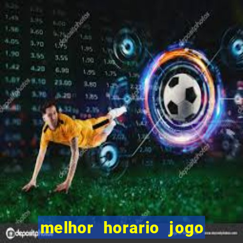 melhor horario jogo fortune rabbit